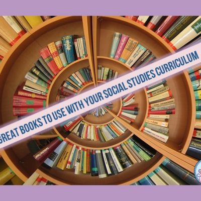 Great Books To Use With Your Social Studies Curriculum